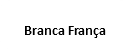 Branca França