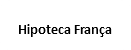 Hipoteca França