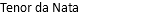 Tenor da Nata